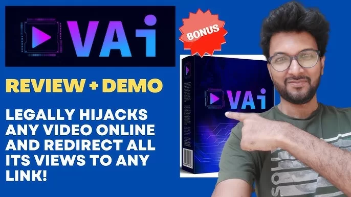 vAI is an app that allows users to hijack any video online and redirect its views to any link of their choice